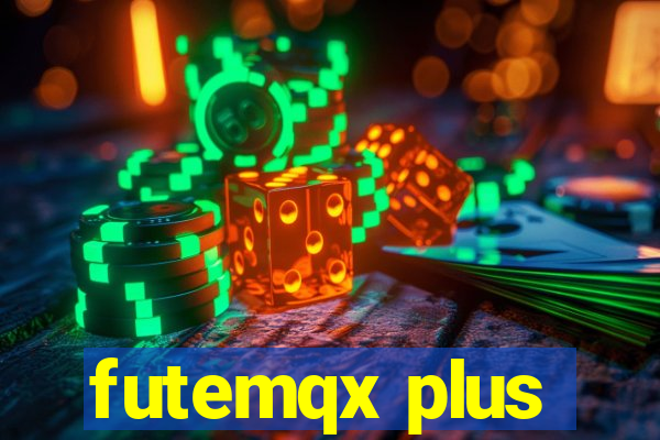 futemqx plus